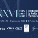 IDP e FGV promovem XXVI Congresso de Direito Constitucional